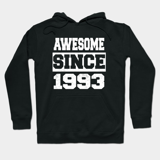 Awesome since 1993 Hoodie by LunaMay